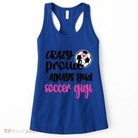 Crazy Proud Loud Soccer Gigi Soccer Player Gigi Funny Gift Women's Tank Top thumb 0