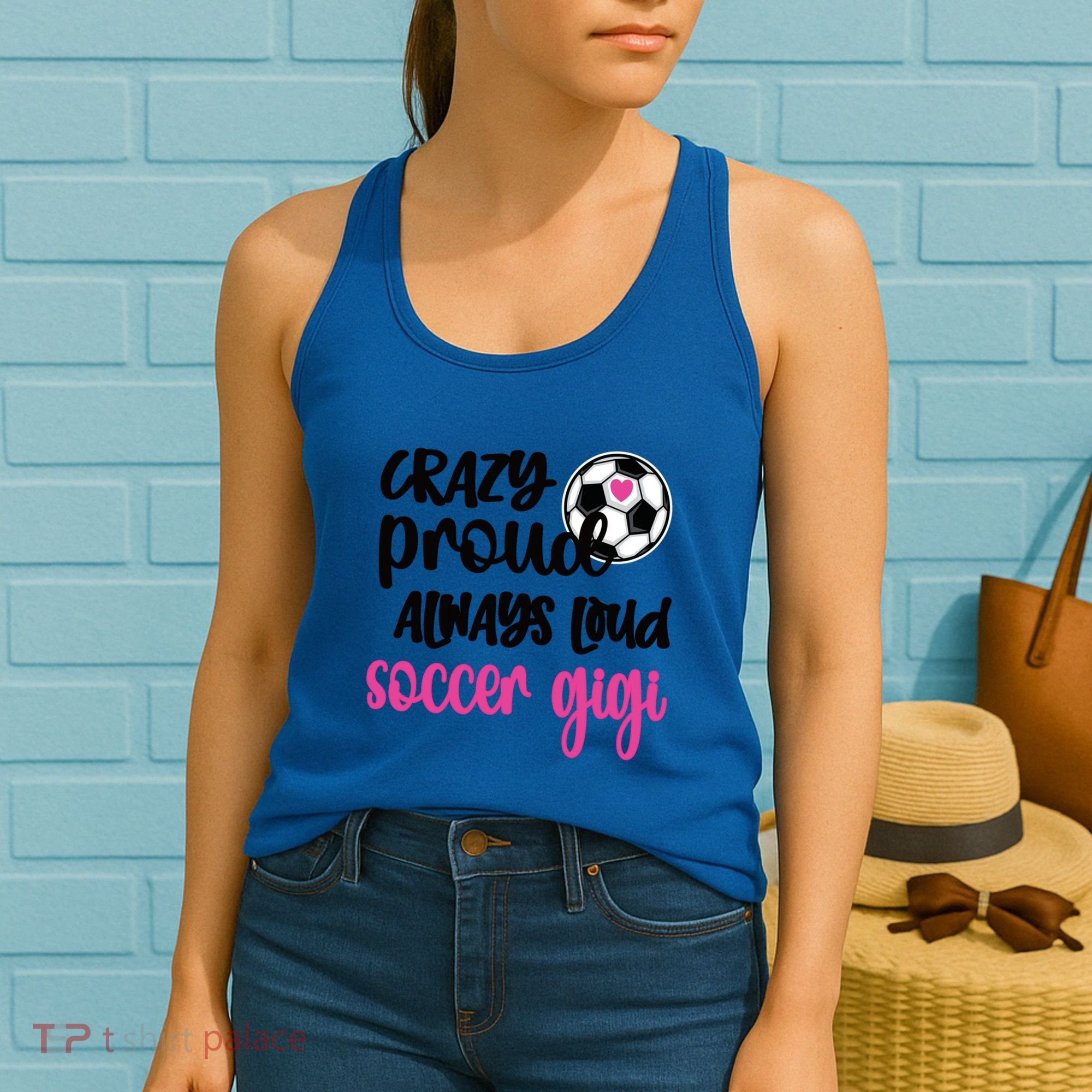 Crazy Proud Loud Soccer Gigi Soccer Player Gigi Funny Gift Women's Tank Top