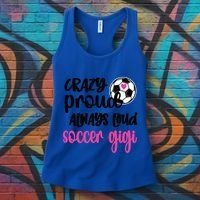 Crazy Proud Loud Soccer Gigi Soccer Player Gigi Funny Gift Women's Tank Top thumb 3