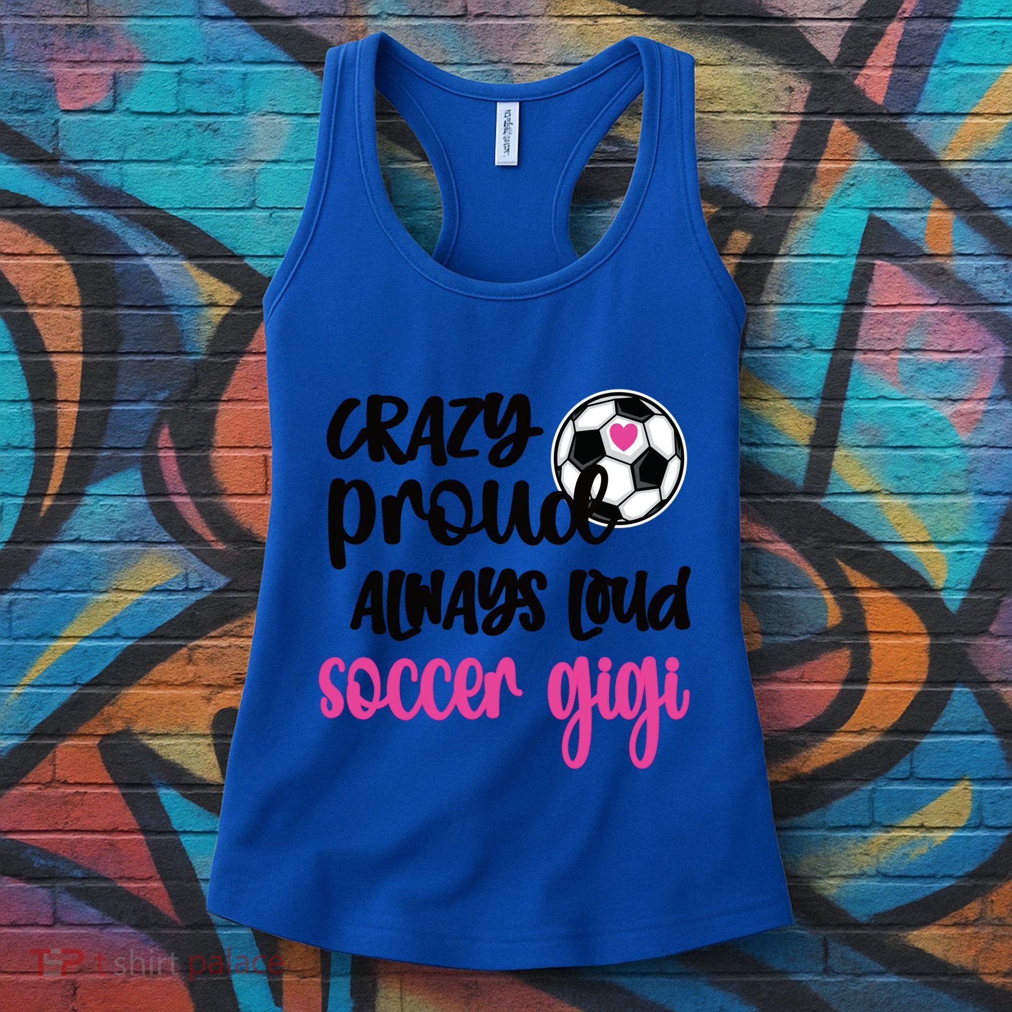 Crazy Proud Loud Soccer Gigi Soccer Player Gigi Funny Gift Women's Tank Top
