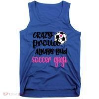 Crazy Proud Loud Soccer Gigi Soccer Player Gigi Funny Gift Tank Top thumb 0