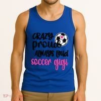 Crazy Proud Loud Soccer Gigi Soccer Player Gigi Funny Gift Tank Top thumb 3