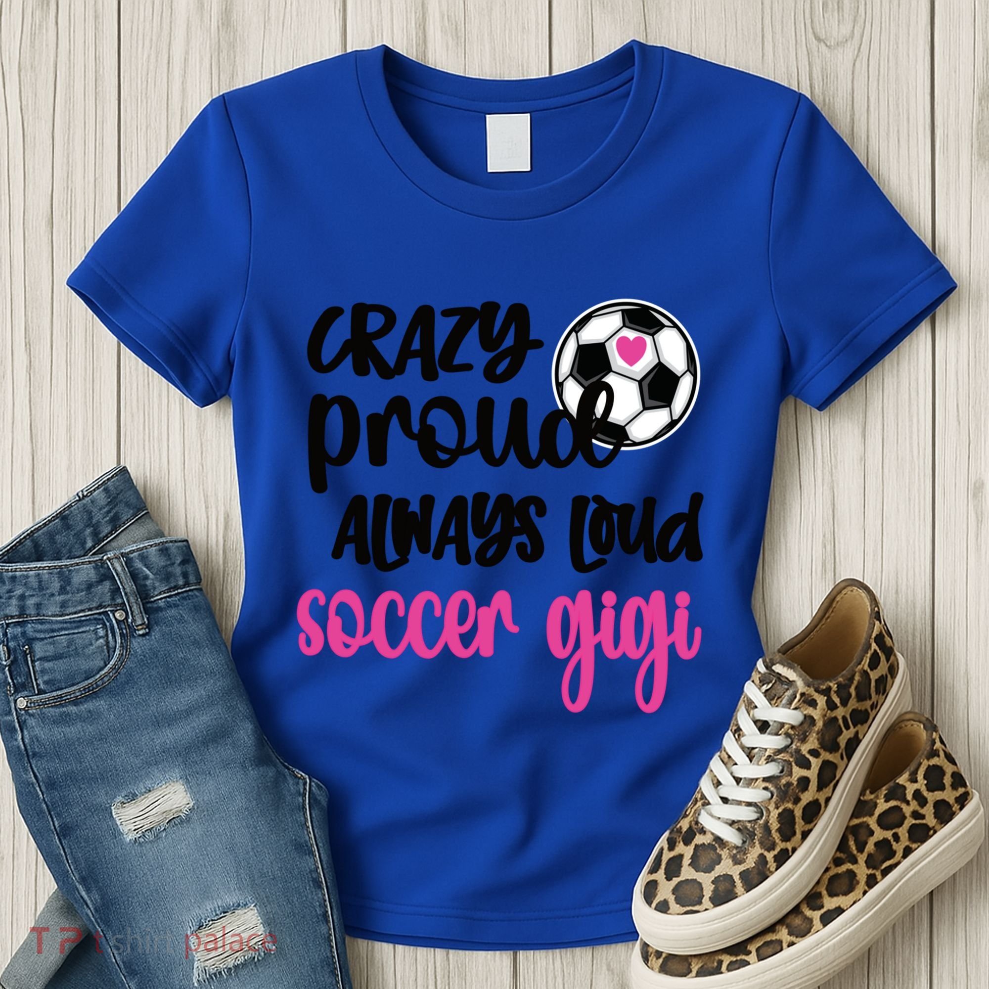 Crazy Proud Loud Soccer Gigi Soccer Player Gigi Funny Gift Women's T-Shirt