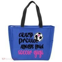Crazy Proud Loud Soccer Gigi Soccer Player Gigi Funny Gift Tote Bag thumb 0