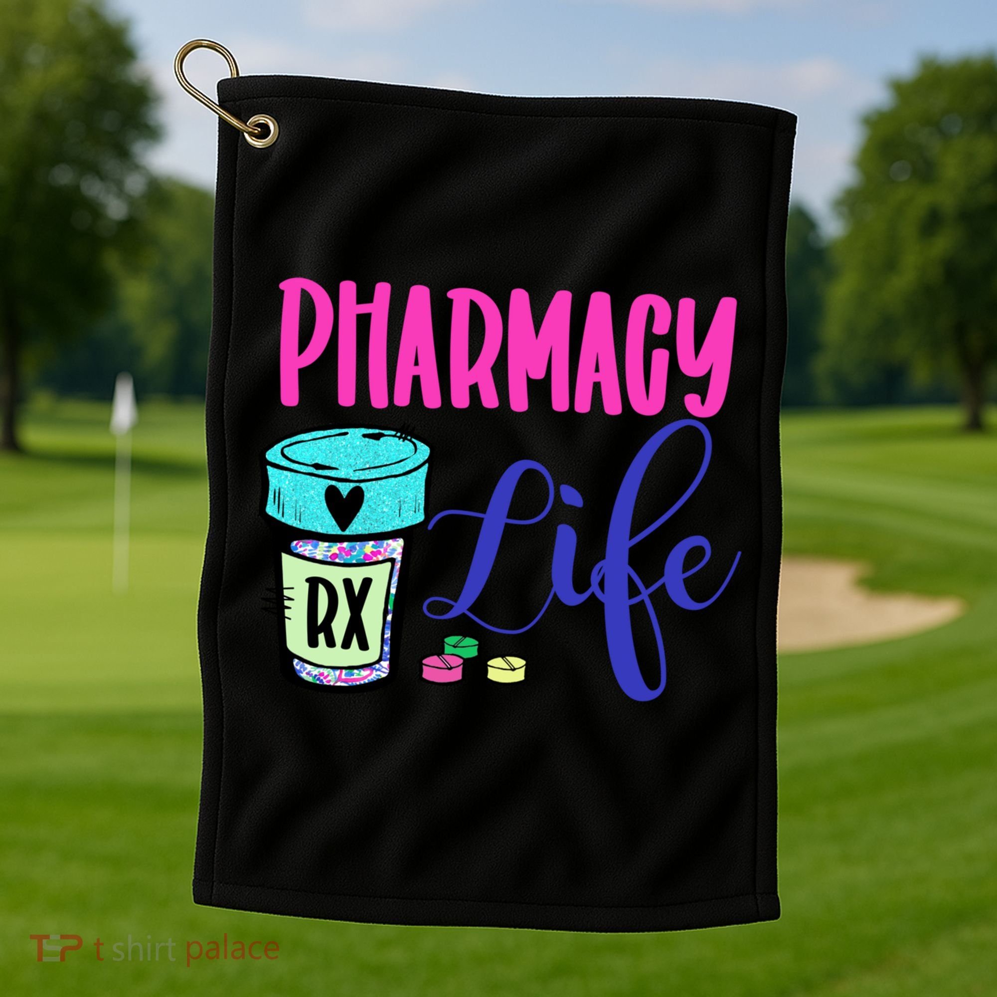 Cute Pharmacy Life Medication Pill Pharmacist Pharmacy Tech Gift Golf Towel