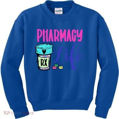 Cute Pharmacy Life Medication Pill Pharmacist Pharmacy Tech Gift Kids Sweatshirt