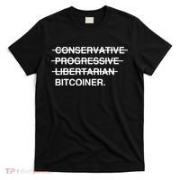 Conservative Progressive Libertarian Bitcoiner T-Shirt thumb 0