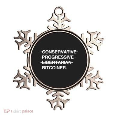 Conservative Progressive Libertarian Bitcoiner Ornament