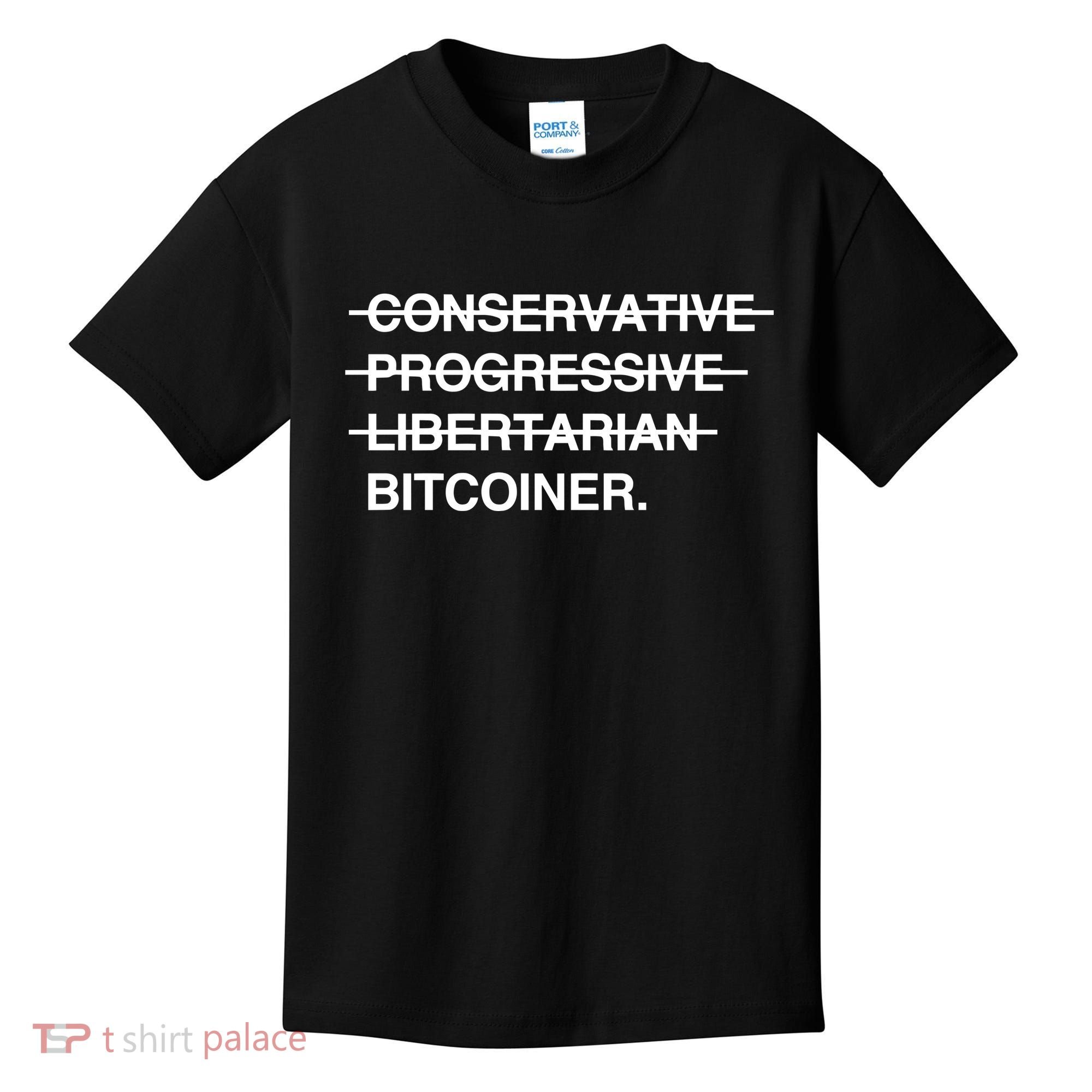 Conservative Progressive Libertarian Bitcoiner Kids T-Shirt