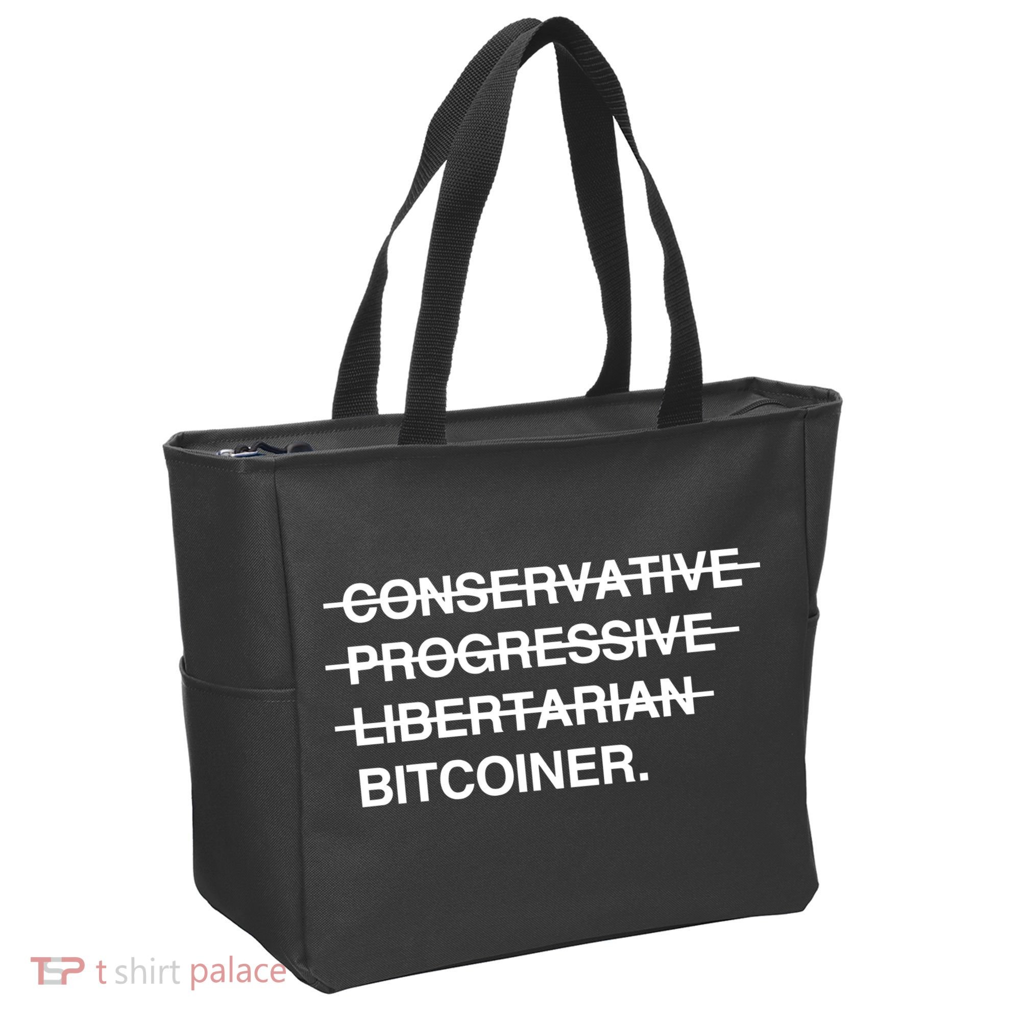 Conservative Progressive Libertarian Bitcoiner Tote Bag
