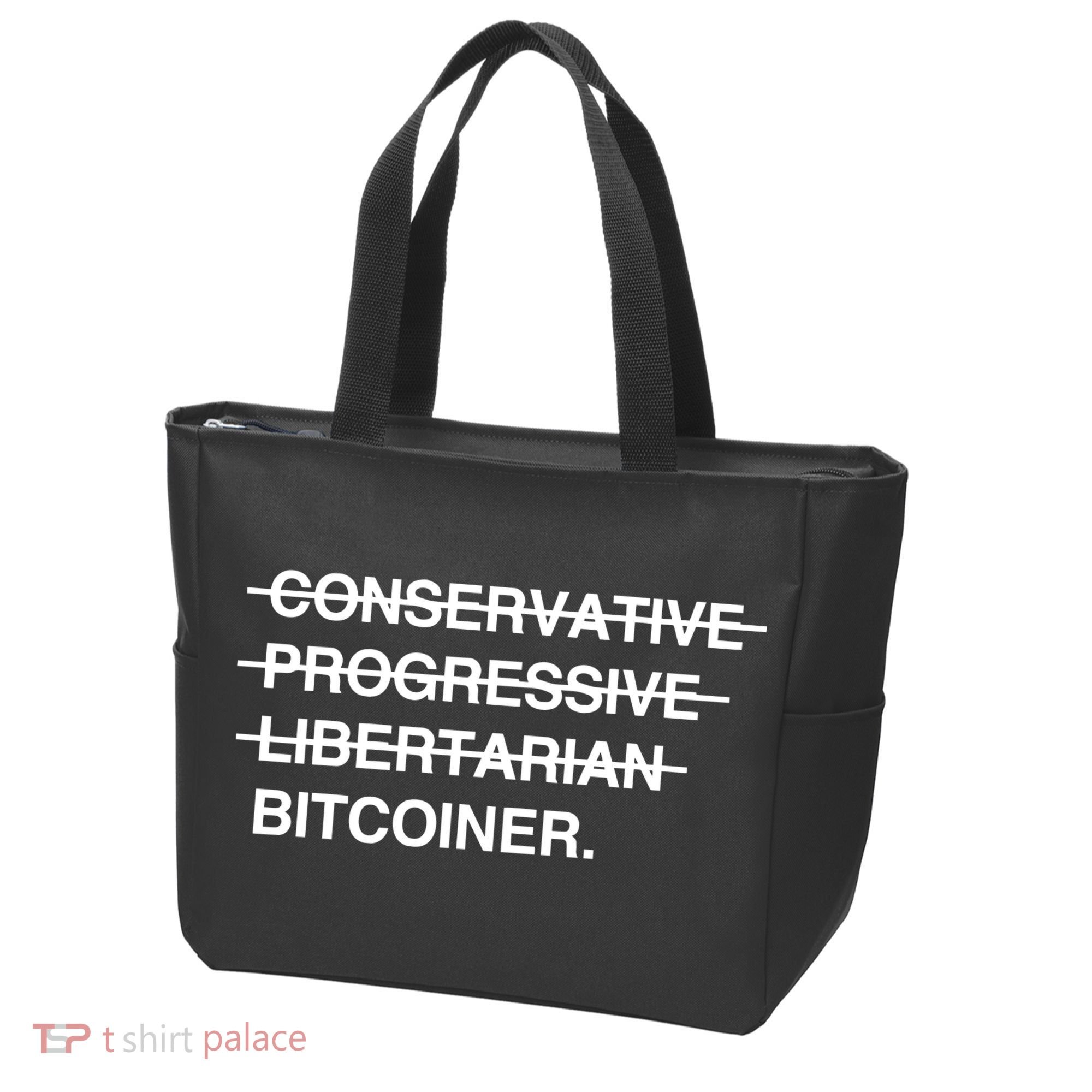 Conservative Progressive Libertarian Bitcoiner Tote Bag