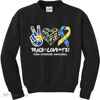 Cool Peace Love T21 Down Syndrome Awareness Support Kids Sweatshirt