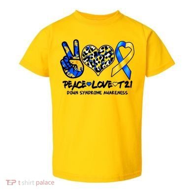 Cool Peace Love T21 Down Syndrome Awareness Support Toddler T-Shirt