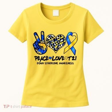 Cool Peace Love T21 Down Syndrome Awareness Support Women's T-Shirt