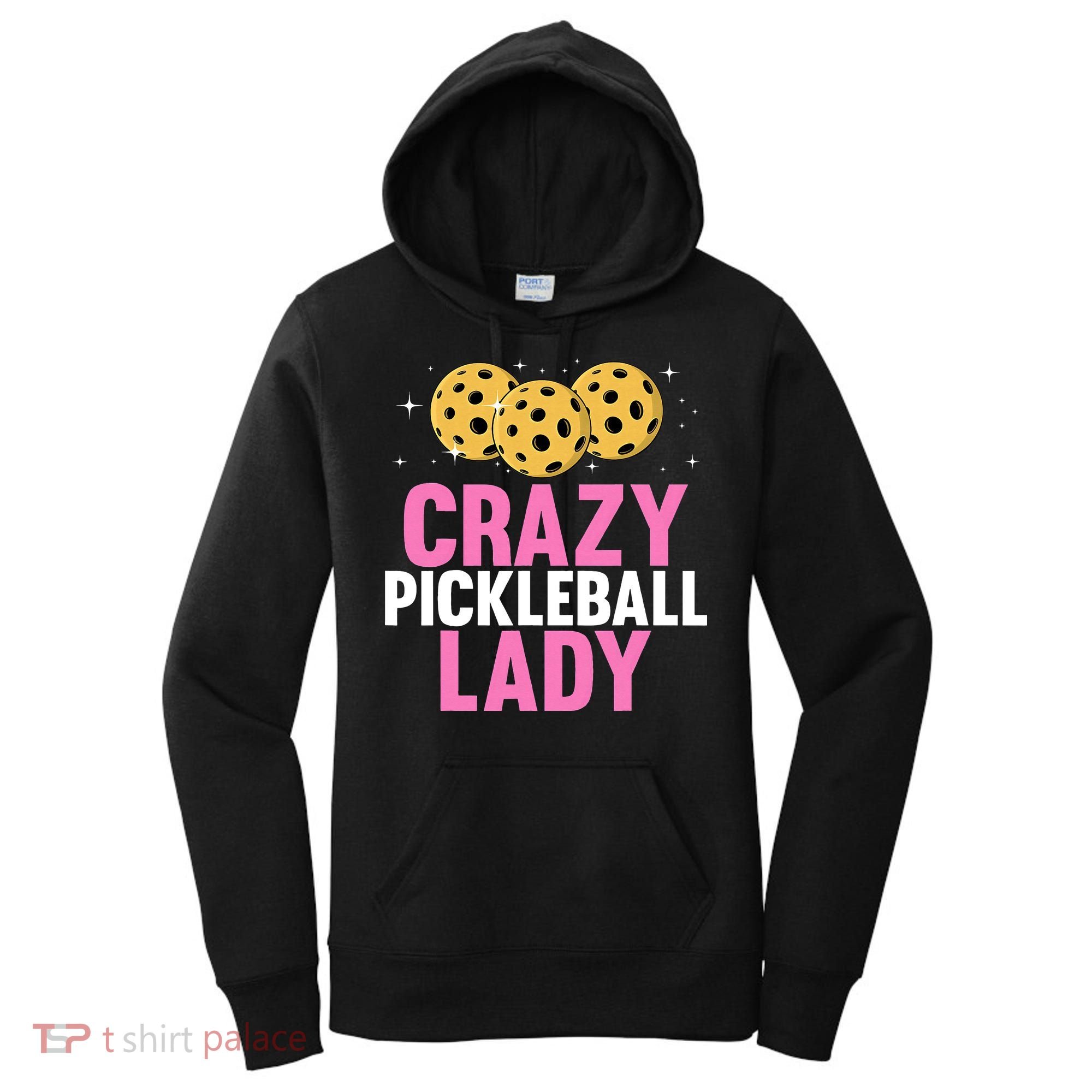 Crazy Pickleball Lady Funny Pickleball Gifts for  Women's Hoodie