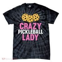 Crazy Pickleball Lady Funny Pickleball Gifts for  Tie-Dye T-Shirt thumb 0