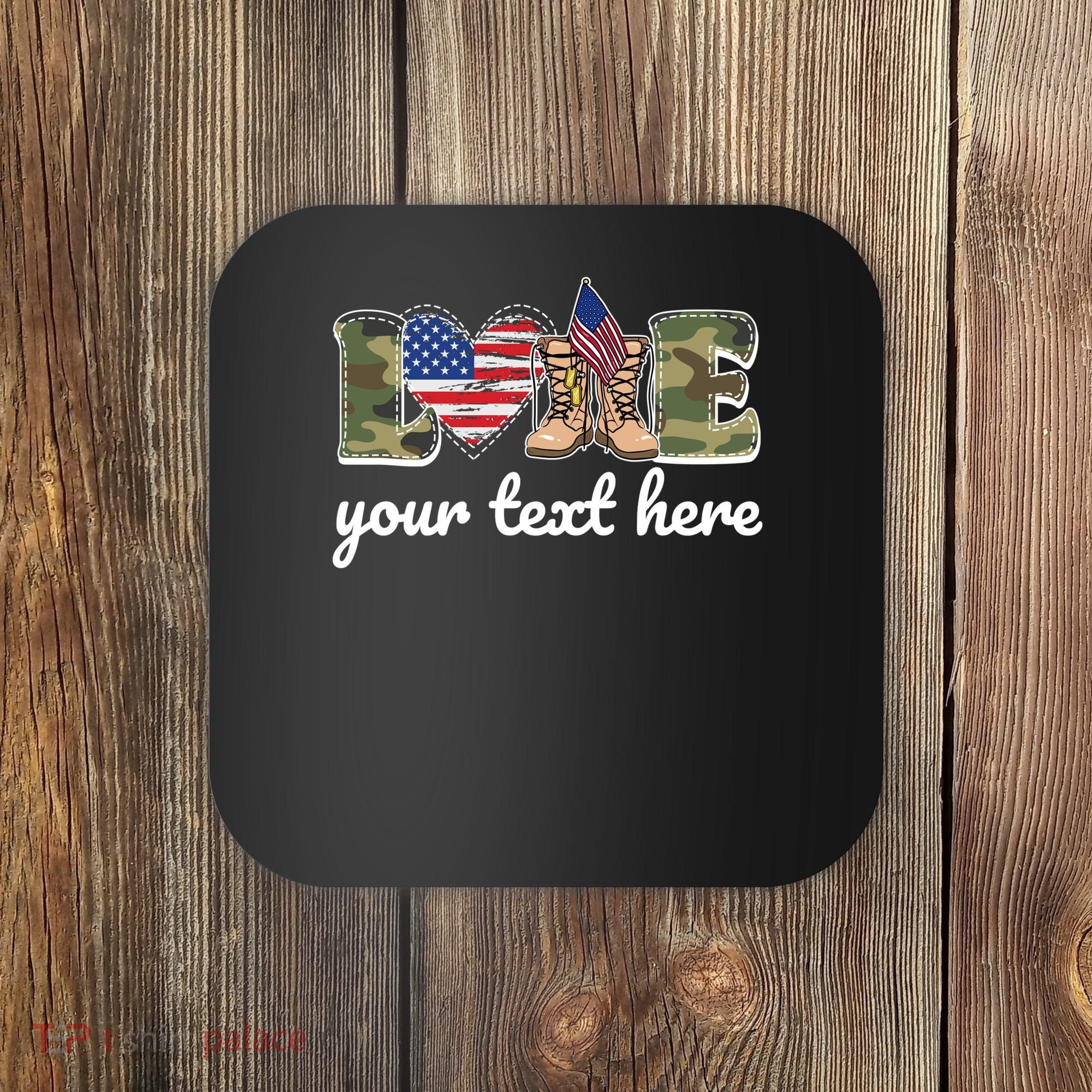 Custom Personalized Love Military Coaster