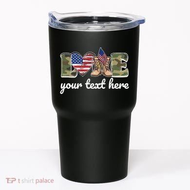 Custom Personalized Love Military Tumbler