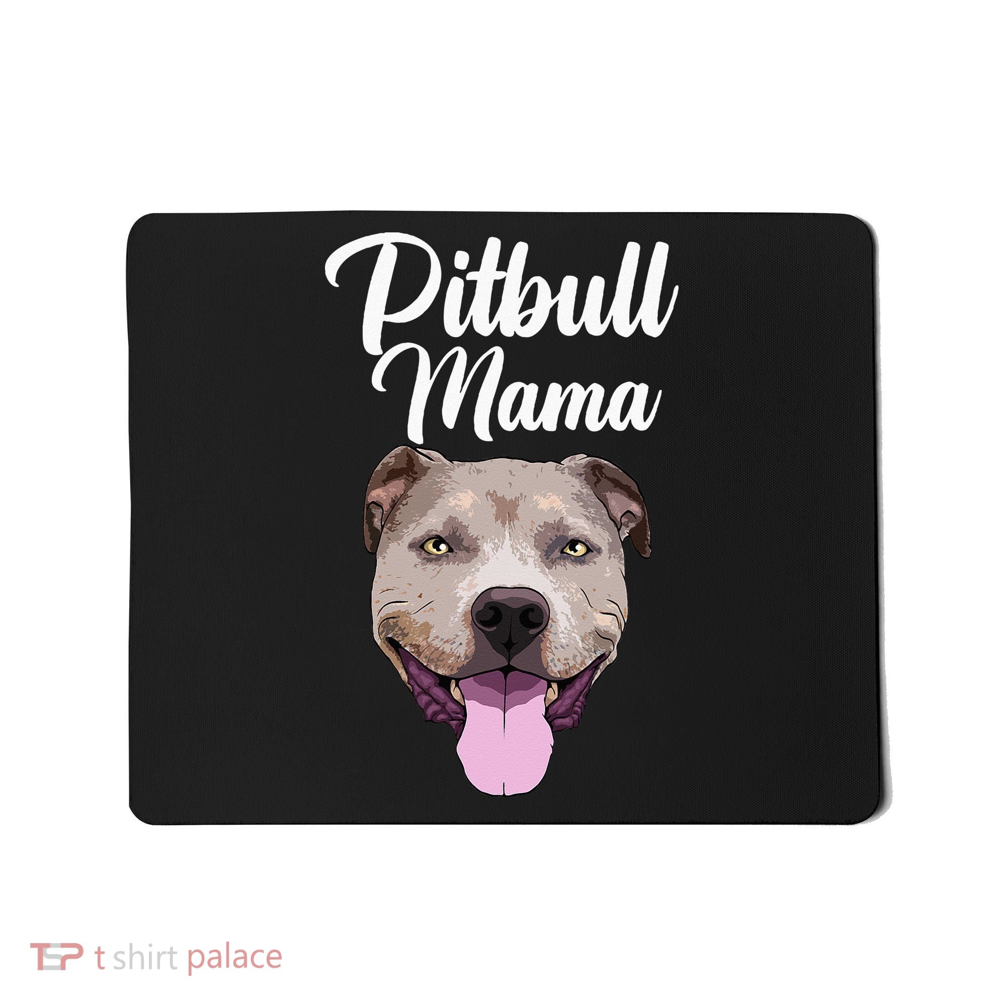 Cool Pitbull Mom For Women Mama Pitbull Owner Dog Lover Mousepad