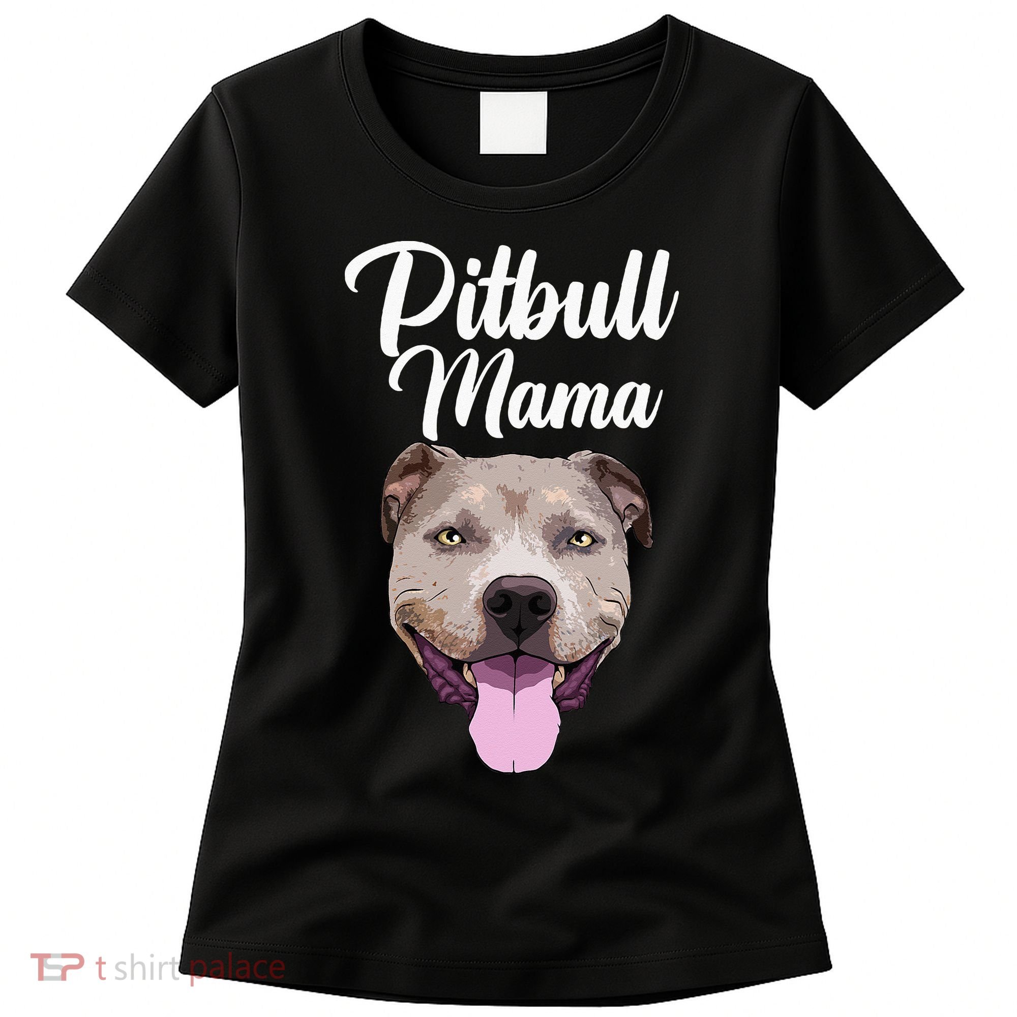 Cool Pitbull Mom For Women Mama Pitbull Owner Dog Lover Women's T-Shirt