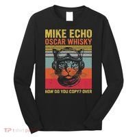 Cat Pilot Mike Echo Oscar Whisky How Do You Copy Long Sleeve Shirt thumb 0