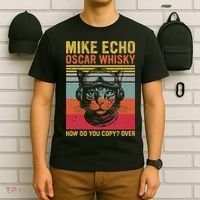 Cat Pilot Mike Echo Oscar Whisky How Do You Copy T-Shirt thumb 6