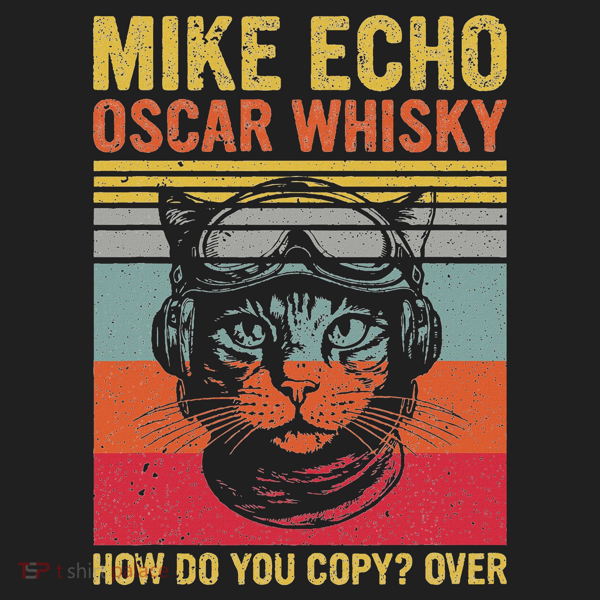 Cat Pilot Mike Echo Oscar Whisky How Do You Copy Tumbler