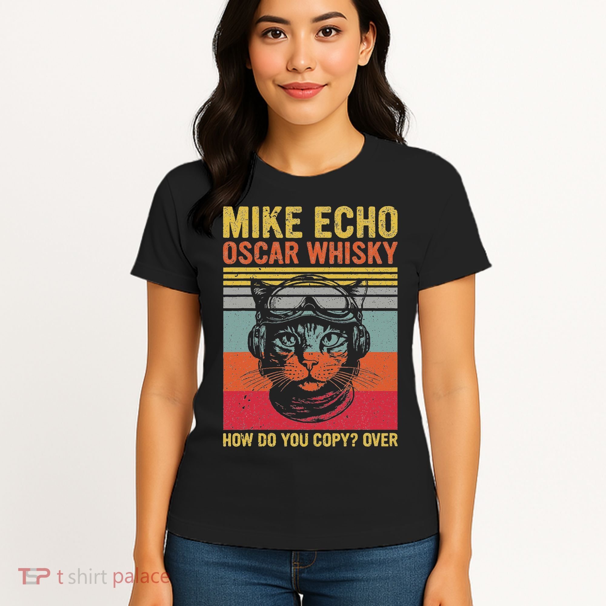 Cat Pilot Mike Echo Oscar Whisky How Do You Copy Women's T-Shirt