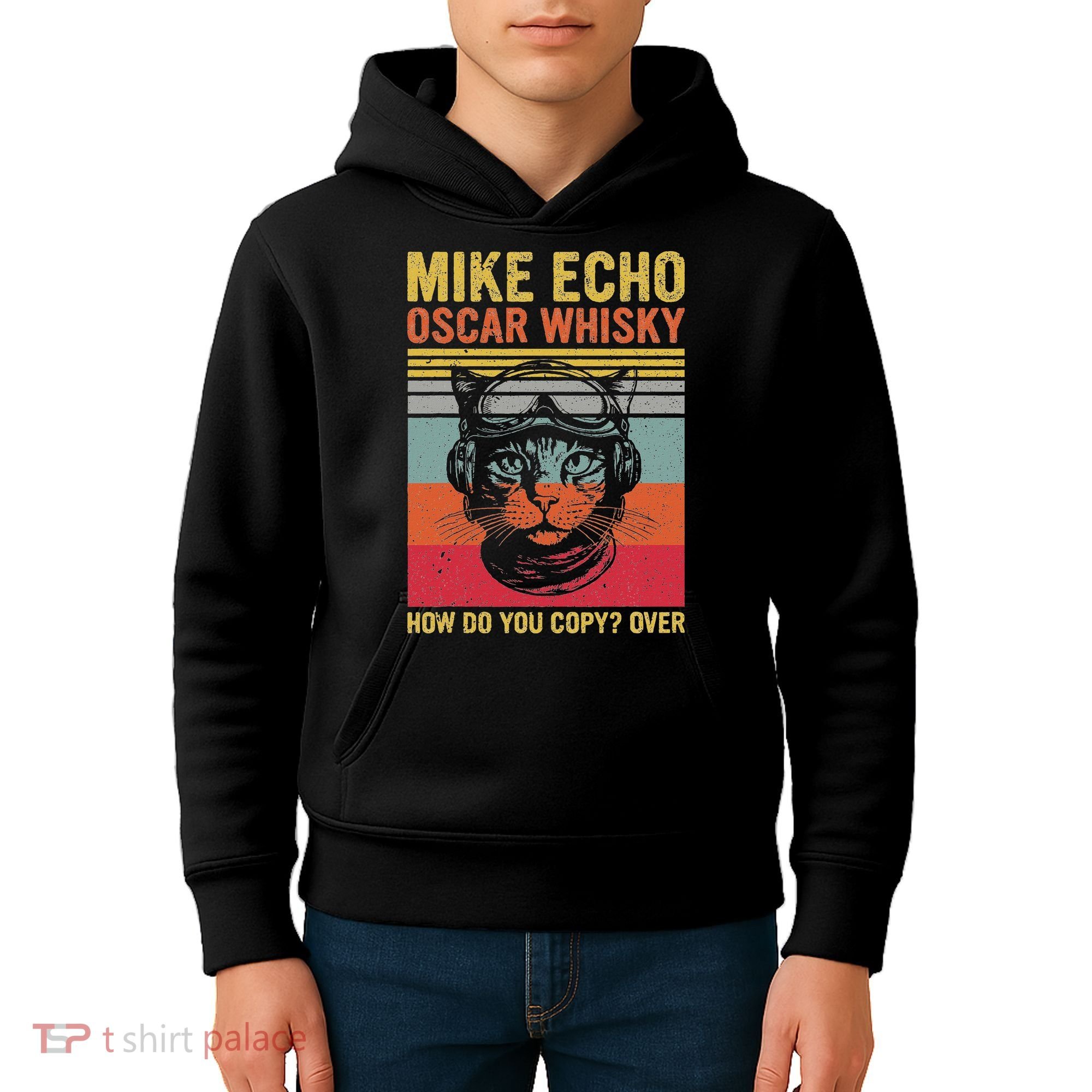 Cat Pilot Mike Echo Oscar Whisky How Do You Copy Kids Hoodie
