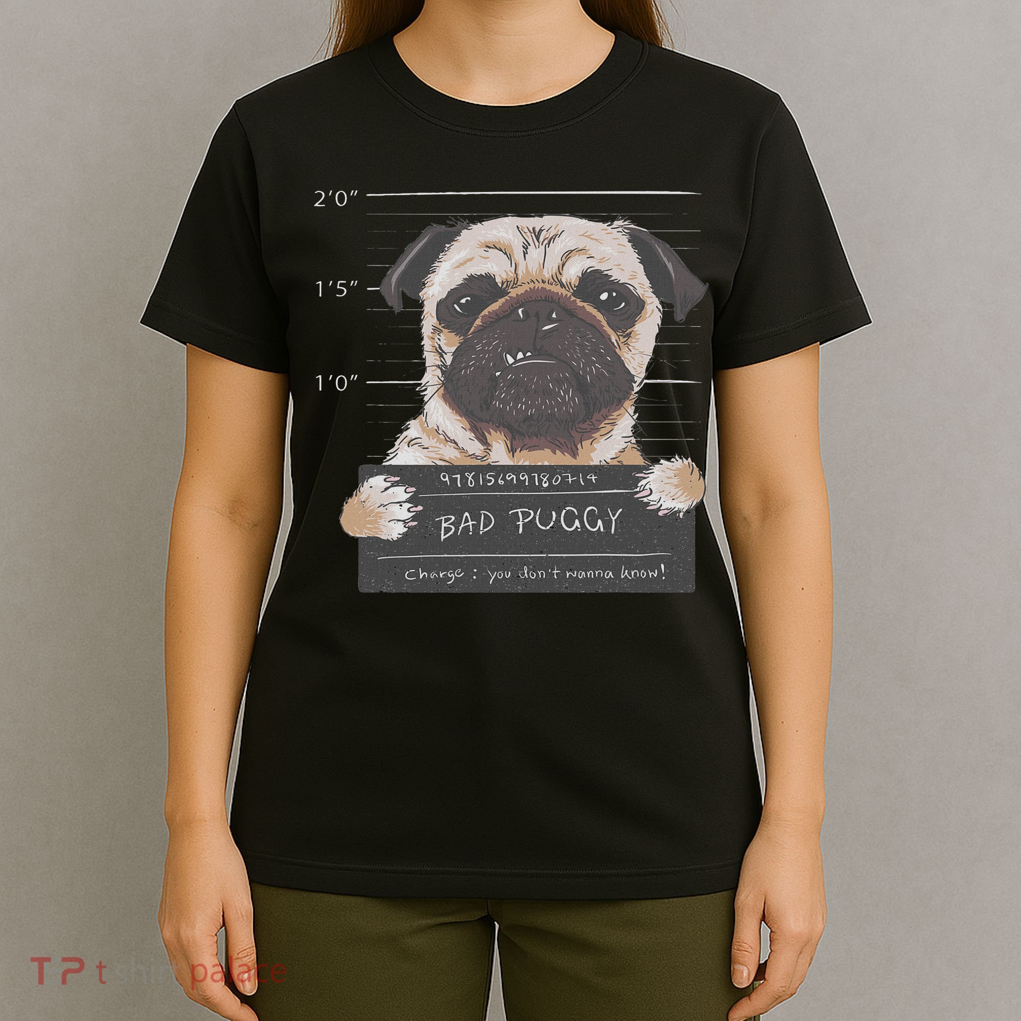 Cute Pug Mugshot Bad Puggy Puppy Humor Funny Dog T-Shirt