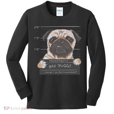 Cute Pug Mugshot Bad Puggy Puppy Humor Funny Dog Kids Long Sleeve Shirt
