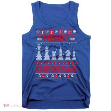 Chess Player Merry Chessmas Christmas Ugly Sweater Great Gift Tank Top