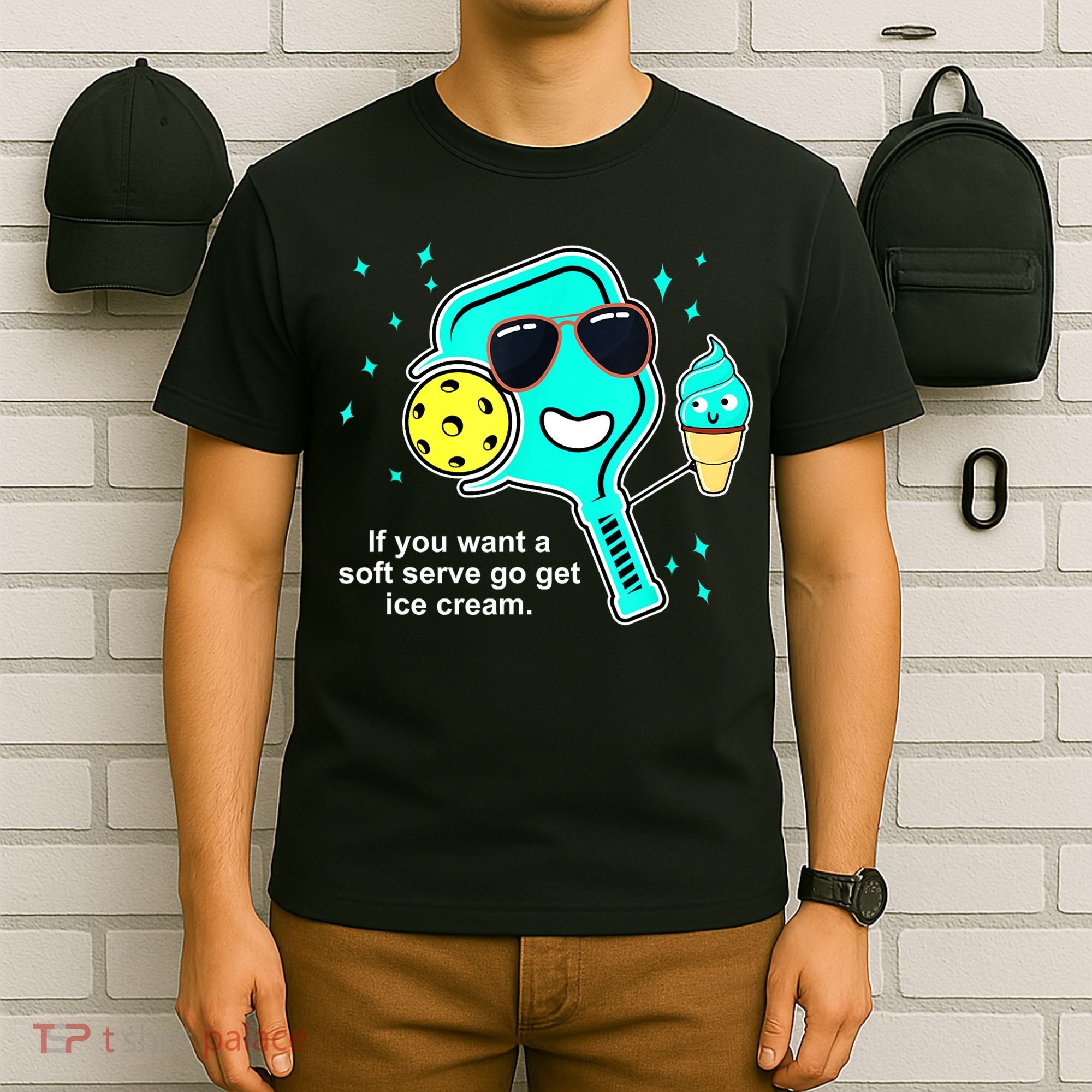 Cute Pickleball Meme If You Want A Soft Serve Go Get Ice Cream Gift T-Shirt