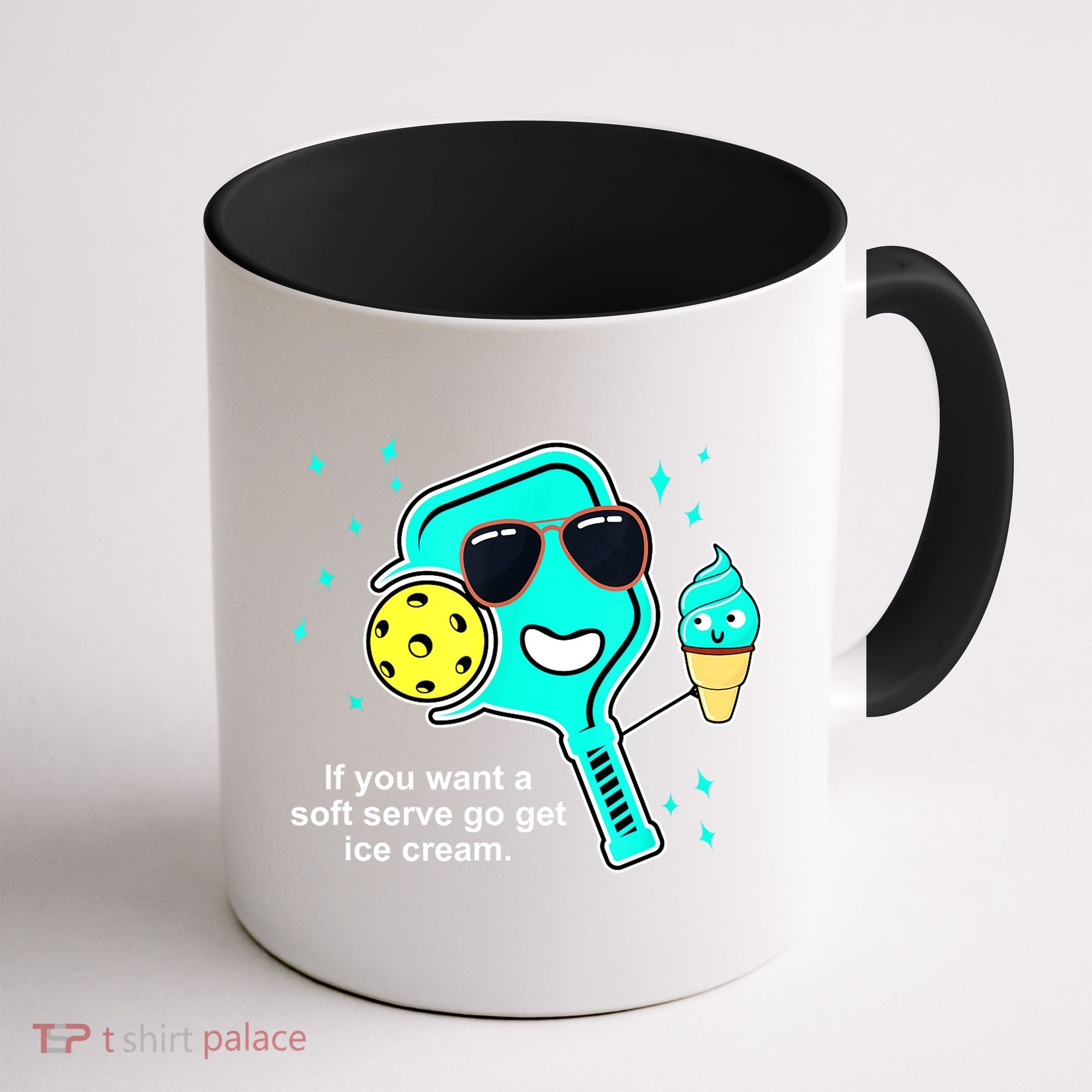 Cute Pickleball Meme If You Want A Soft Serve Go Get Ice Cream Gift Coffee Mug