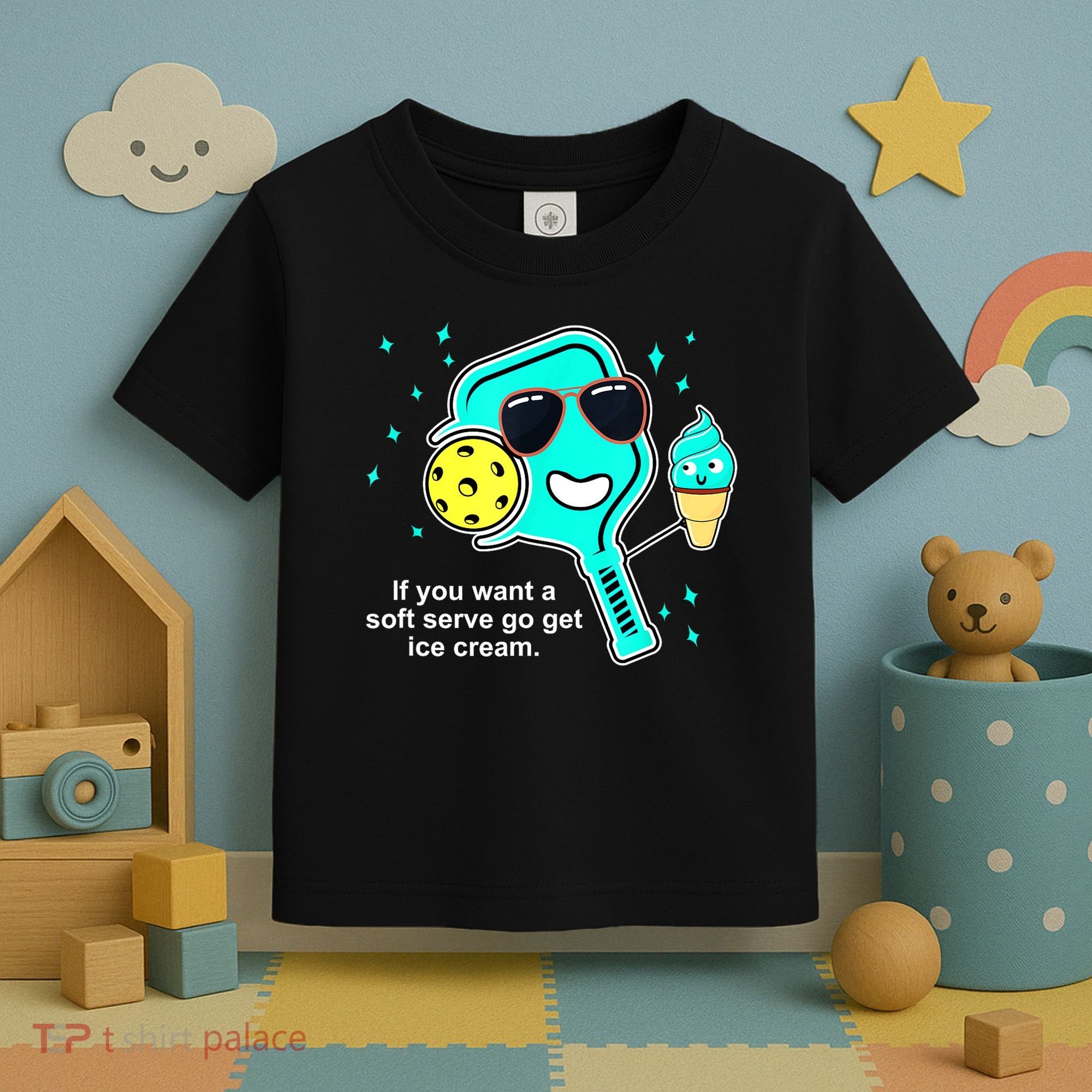 Cute Pickleball Meme If You Want A Soft Serve Go Get Ice Cream Gift Toddler T-Shirt