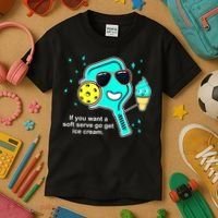 Cute Pickleball Meme If You Want A Soft Serve Go Get Ice Cream Gift Kids T-Shirt thumb 3