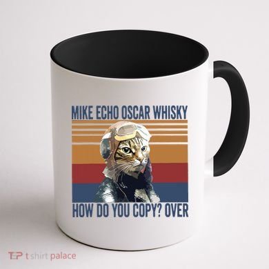 Cat Pilot Mike Echo Oscar Whisky How Do You Copy Coffee Mug back
