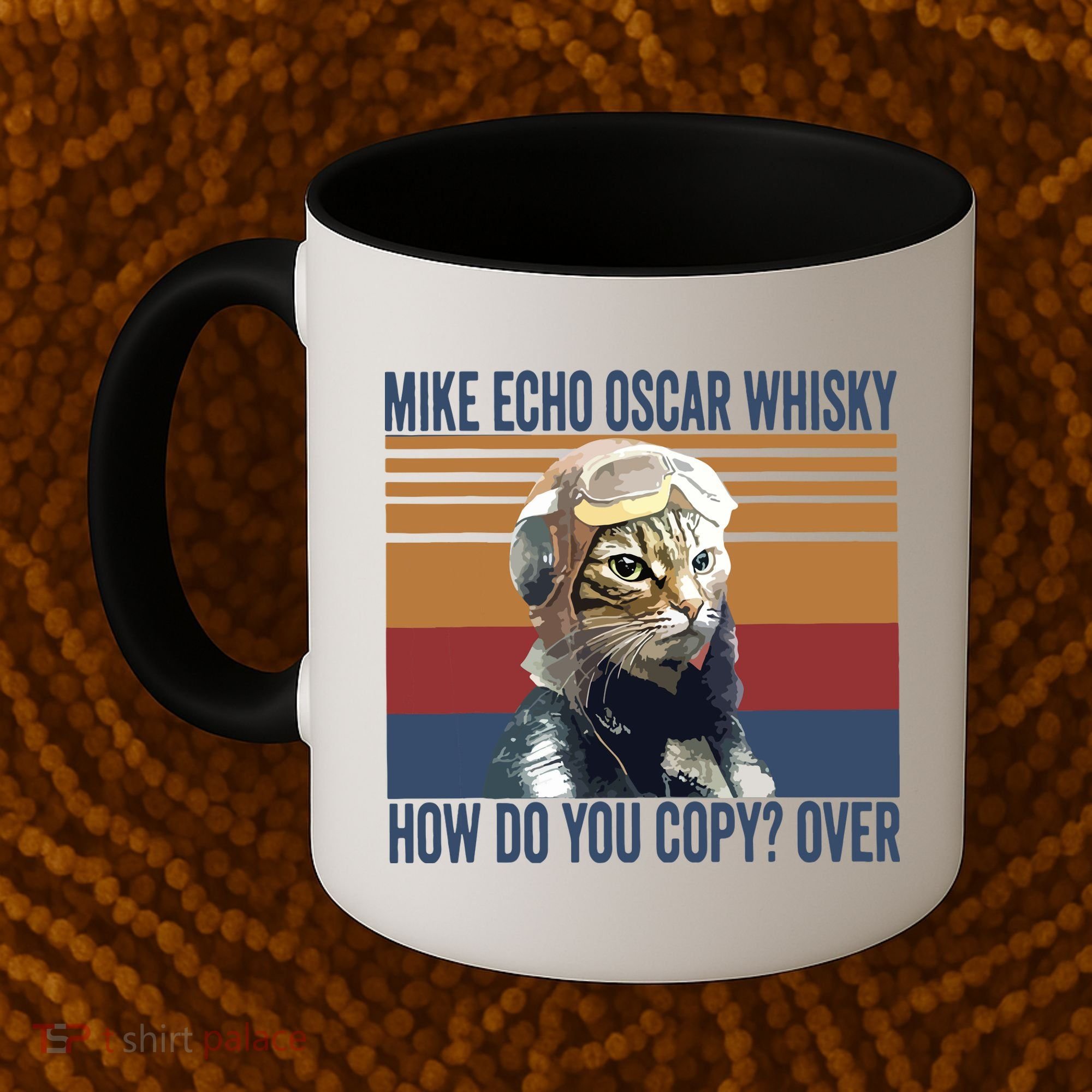 Cat Pilot Mike Echo Oscar Whisky How Do You Copy Coffee Mug