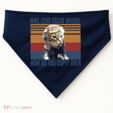 Cat Pilot Mike Echo Oscar Whisky How Do You Copy USA-Made Doggie Bandana
