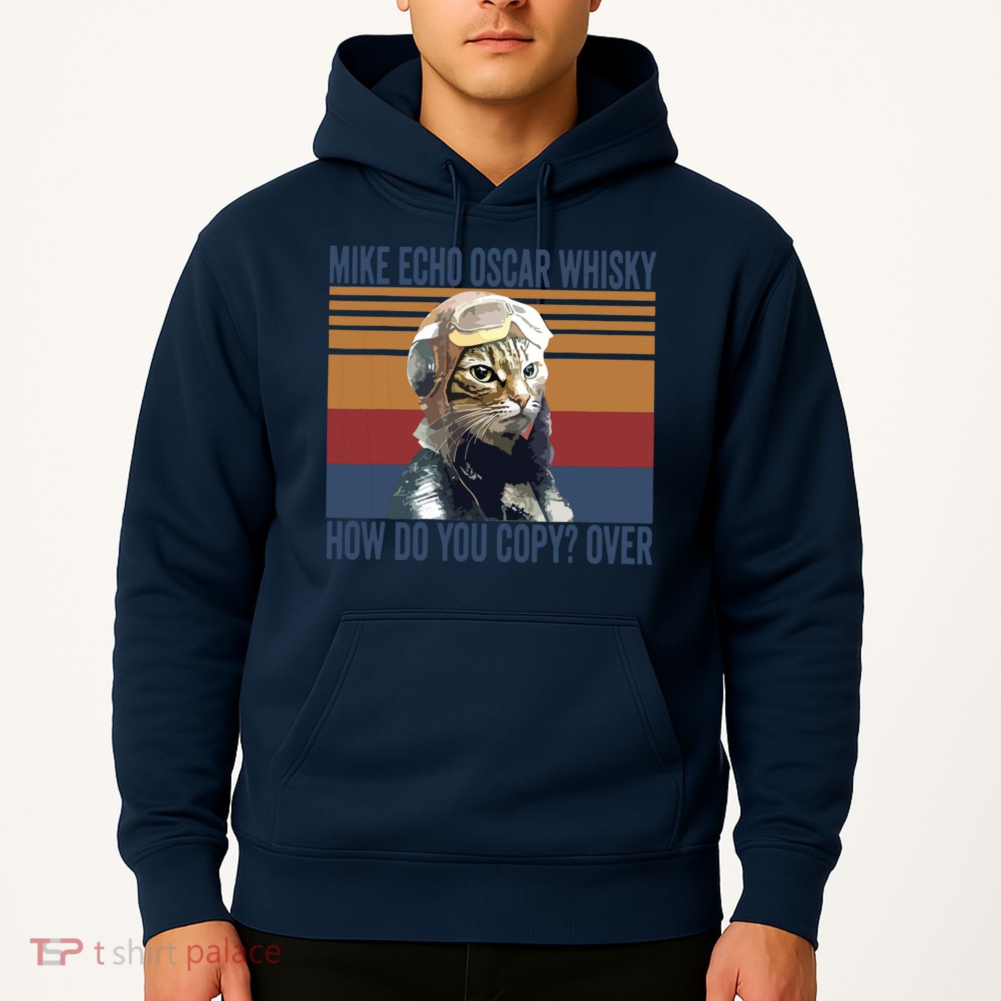 Cat Pilot Mike Echo Oscar Whisky How Do You Copy Hoodie