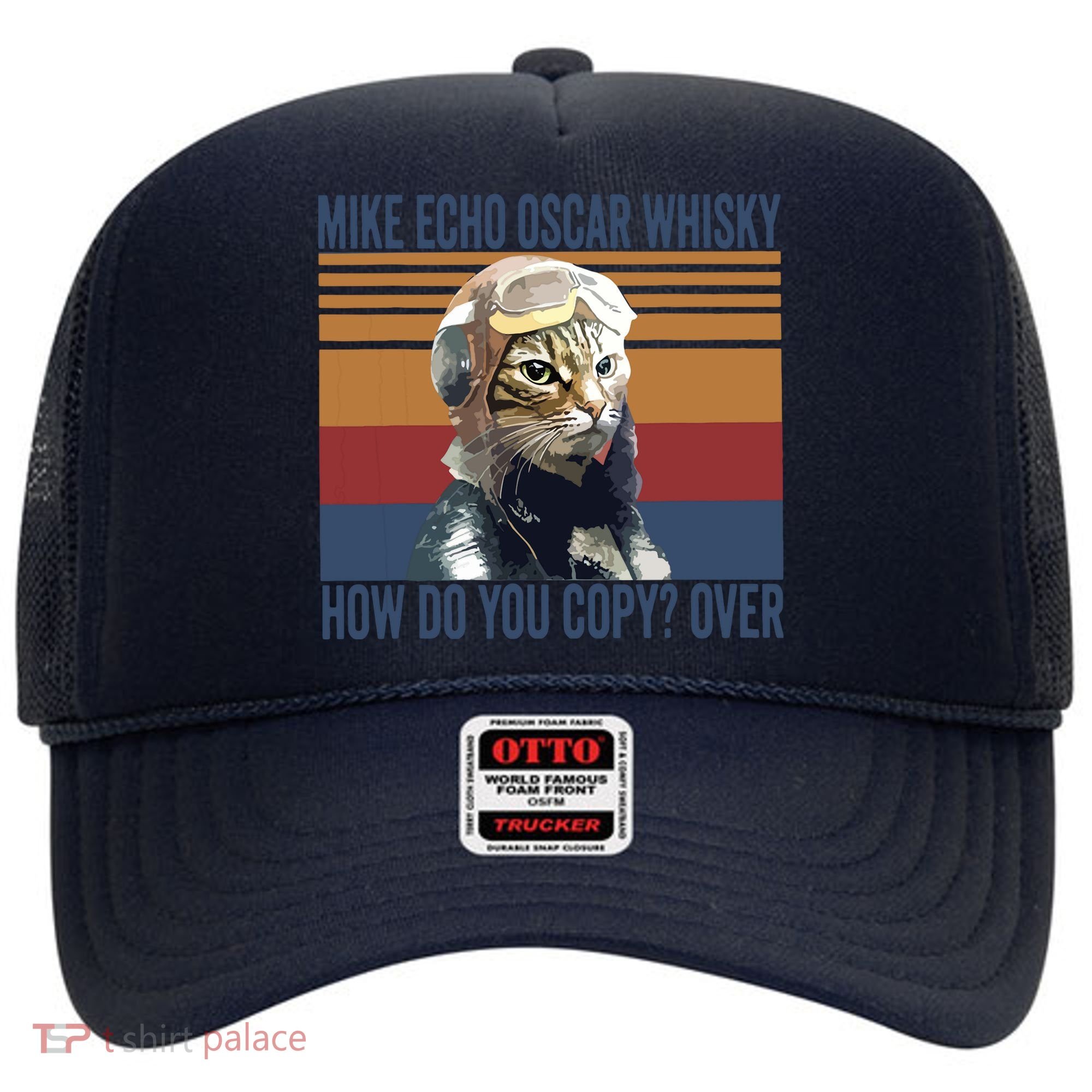 Cat Pilot Mike Echo Oscar Whisky How Do You Copy Hat