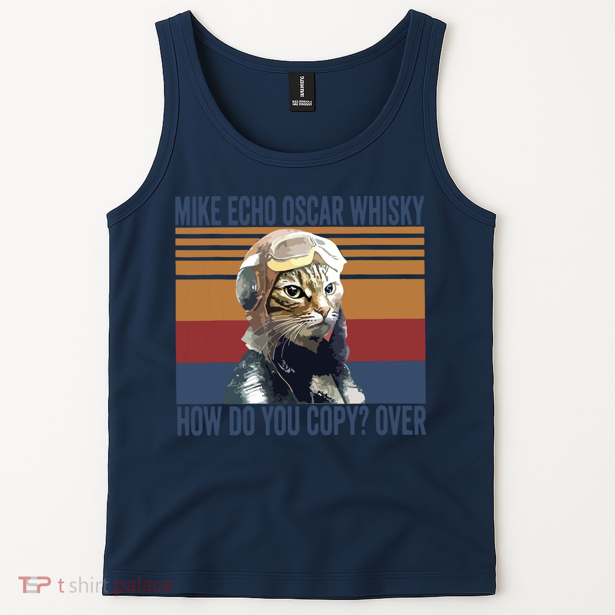 Cat Pilot Mike Echo Oscar Whisky How Do You Copy Tank Top