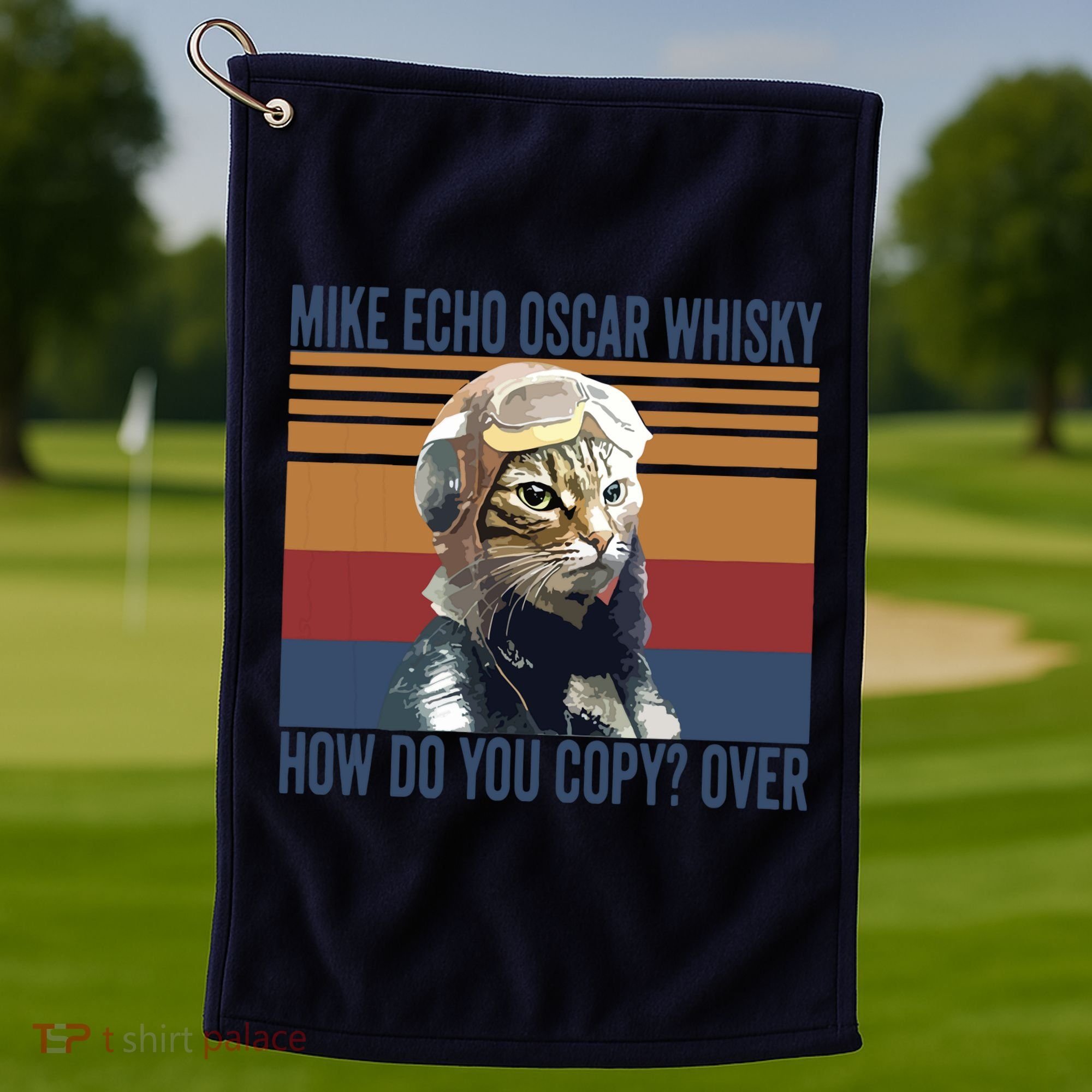 Cat Pilot Mike Echo Oscar Whisky How Do You Copy Golf Towel
