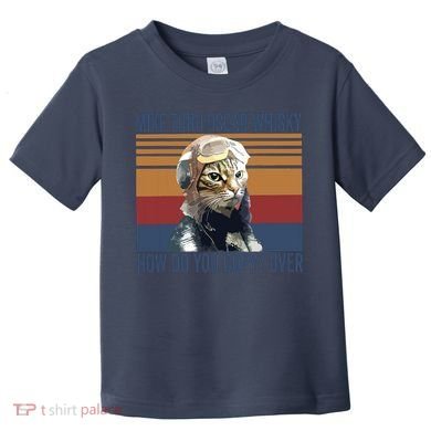 Cat Pilot Mike Echo Oscar Whisky How Do You Copy Toddler T-Shirt