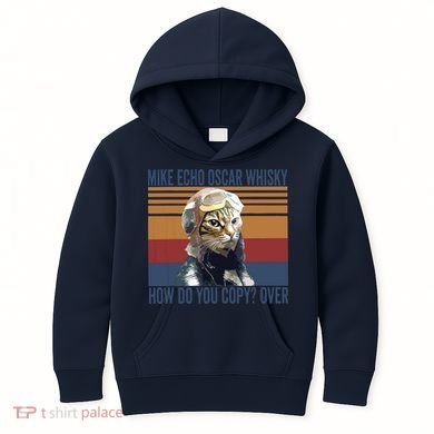 Cat Pilot Mike Echo Oscar Whisky How Do You Copy Kids Hoodie
