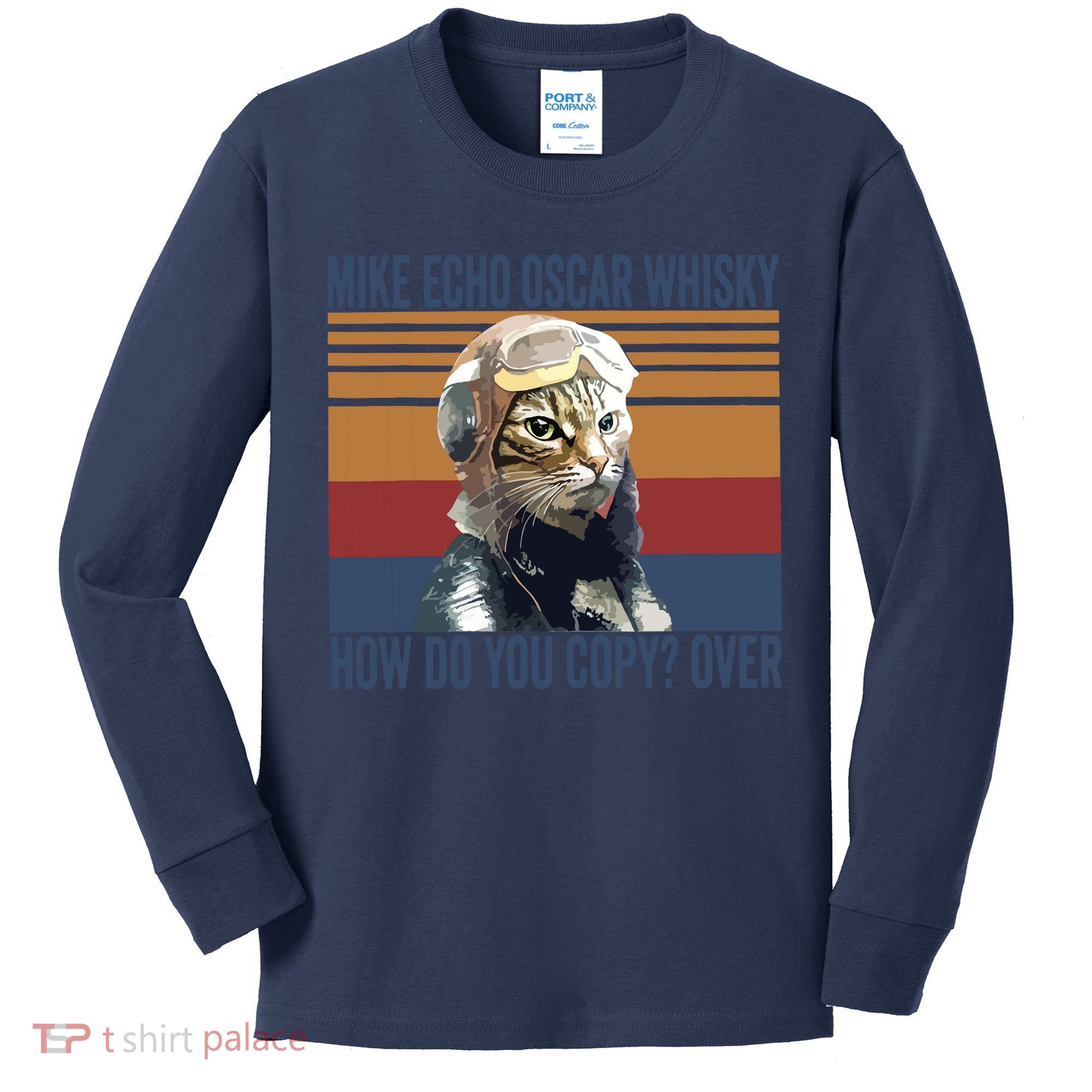 Cat Pilot Mike Echo Oscar Whisky How Do You Copy Kids Long Sleeve Shirt