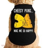 Cheesy Puns Mac Me So Happy Funny Mac And Cheese Gift Doggie Tank thumb 0