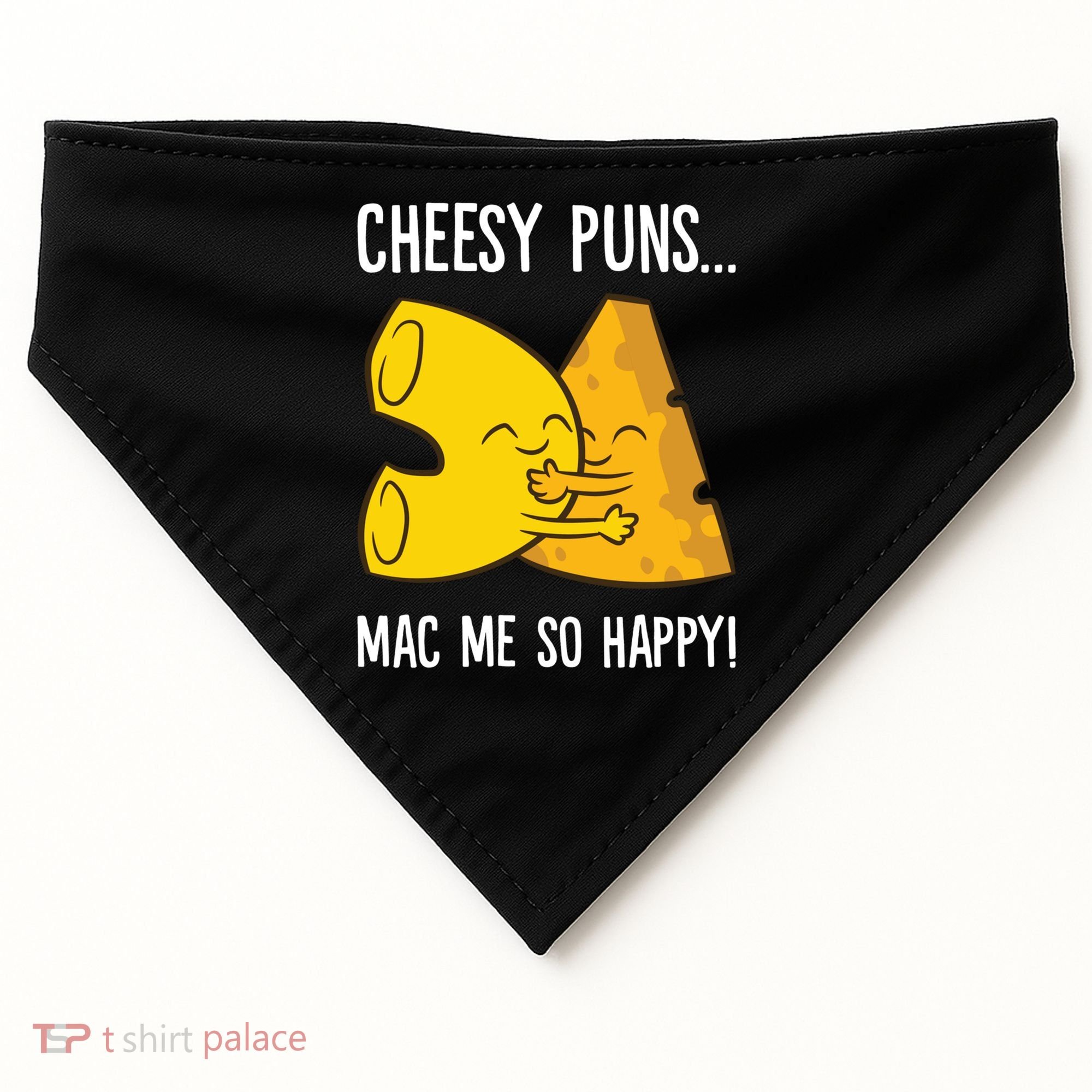 Cheesy Puns Mac Me So Happy Funny Mac And Cheese Gift USA-Made Doggie Bandana