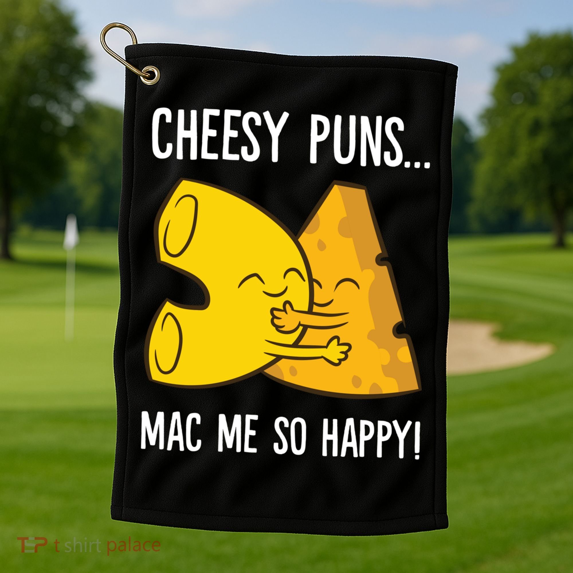 Cheesy Puns Mac Me So Happy Funny Mac And Cheese Gift Golf Towel