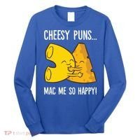 Cheesy Puns Mac Me So Happy Funny Mac And Cheese Gift Long Sleeve Shirt thumb 0